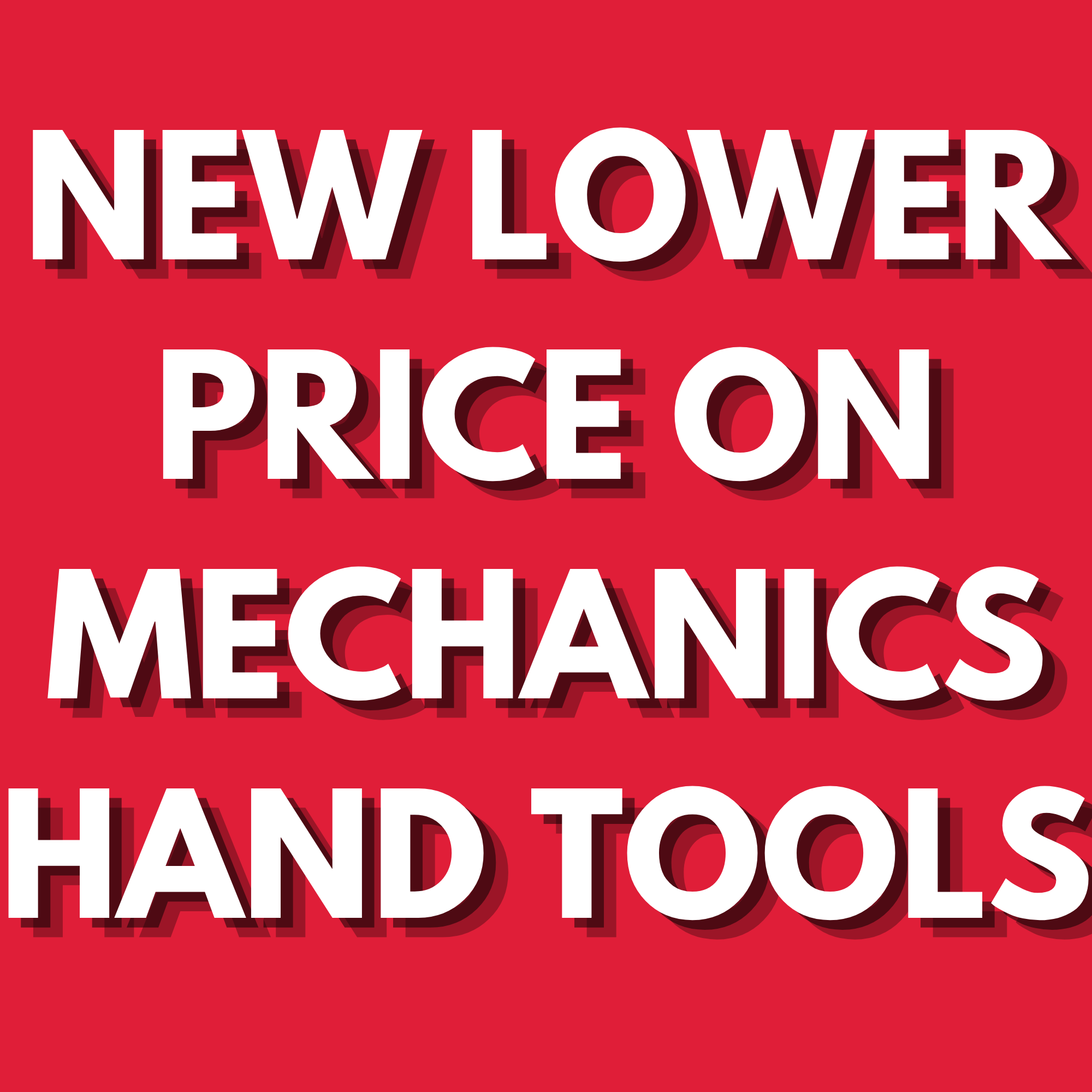 NEW LOWER PRICE ON MECHANICS HAND TOOLS